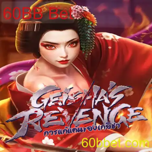Explorando o Universo de GeishasRevenge e a Estratégia do '60BB Bet'
