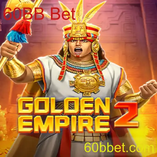 GoldenEmpire2: Explore o Fascinante Mundo das Apostas com 60BB Bet