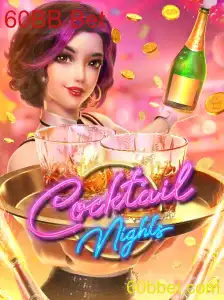 CocktailNights: Um Guia Completo para o Jogo e a Estratégia '60BB Bet'
