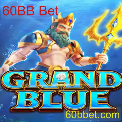 Explorando o Mundo de GRANDBLUE: A Ação Através da Aposta 60BB Bet