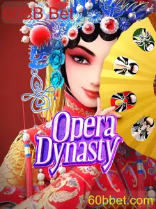 Explorando o Fascínio de OperaDynasty: Uma Imersão no Jogo de Apostas 60BB Bet